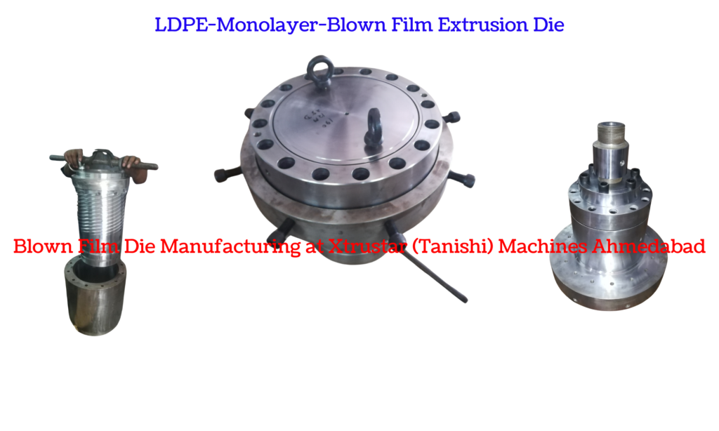 LDPE-monolayer bown film die manufacturer