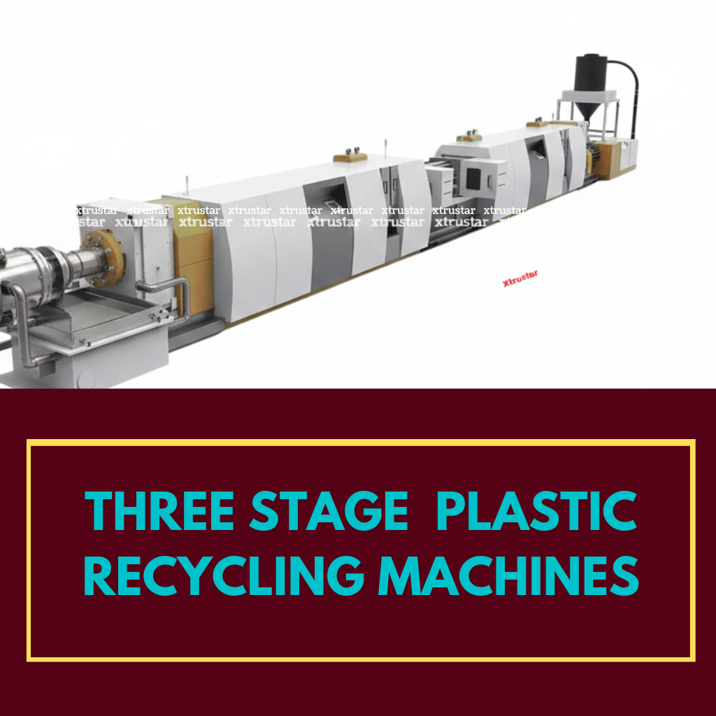 Three stage PLASTIC RECYCLING MACHINES